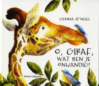 Cover van boek O, Giraf, wat ben je onhandig