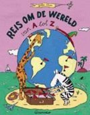 Cover van boek Reis om de wereld van A tot Z