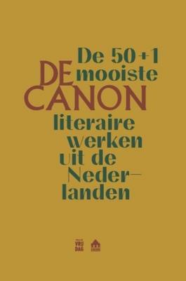 Cover van boek De canon: de 50+1 mooiste literaire werken uit de Nederlanden