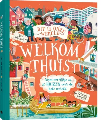 Cover van boek Welkom thuis : neem een kijkje in 20 huizen over de hele wereld