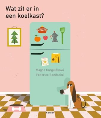 Cover van boek Wat zit er in een koelkast?