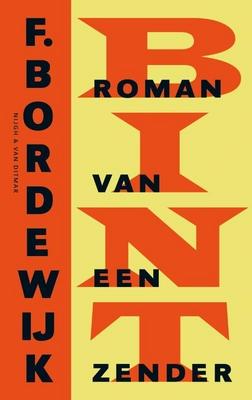 Cover van boek Bint: roman van een zender