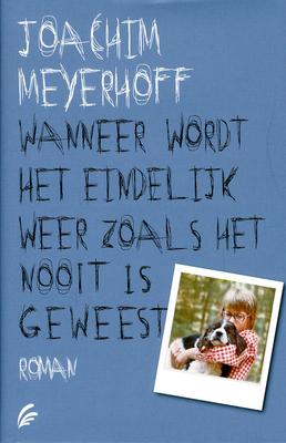 Cover van boek Wanneer wordt het eindelijk weer zoals het nooit is geweest