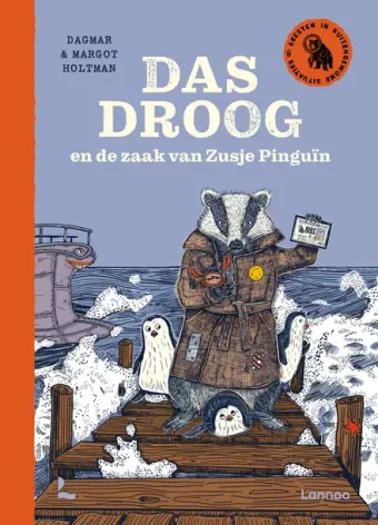 Cover van boek Das Droog en de zaak van Zusje Pinguïn
