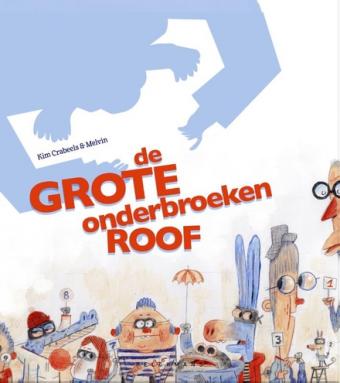 Cover van boek De grote onderbroekenroof