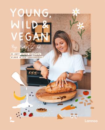 Cover van boek Young, wild & vegan : 45 easy vegan recepten klaar in een handomdraai