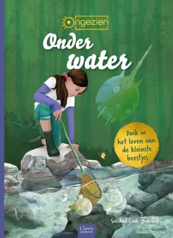 Cover van boek Onder water : duik in het leven van de kleinste beestjes