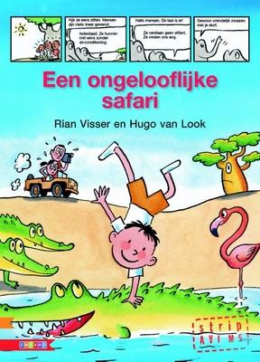 Cover van boek Een ongelooflijke safari