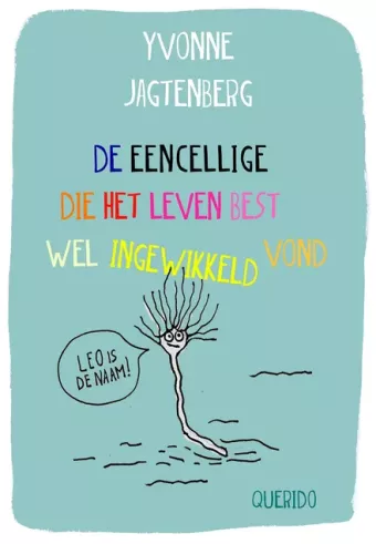 Cover van boek De eencellige die het leven best wel ingewikkeld vond