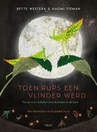Cover van boek Toen rups een vlinder werd: versjes en verhalen over beestjes in de tuin