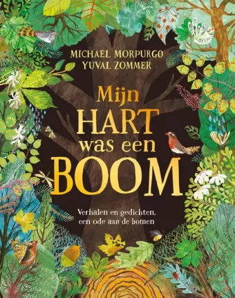 Cover van boek Mijn hart was een boom : verhalen en gedichten, een ode aan de bomen