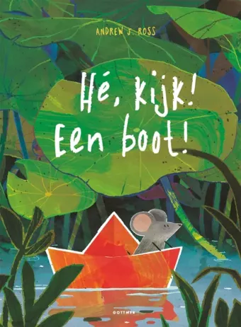 Cover van boek Hé, kijk! Een boot! 