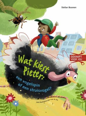Cover van boek Wat kiest Pieter : een vogelspin of een struisvogel?