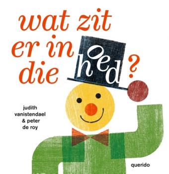 Cover van boek Wat zit er in die hoed?