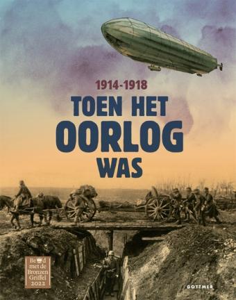 Cover van boek Toen het oorlog was : 1914-1918