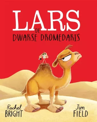 Cover van boek Lars de dwarse dromedaris