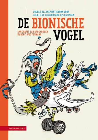 Cover van boek De bionische vogel : vogels als inspiratiebron voor duurzame oplossingen
