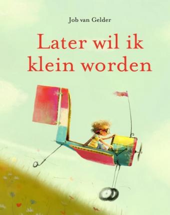 Cover van boek Later wil ik klein worden 