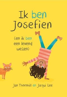 Cover van boek Ik ben Josefien: (en ik ben een levend wezen)