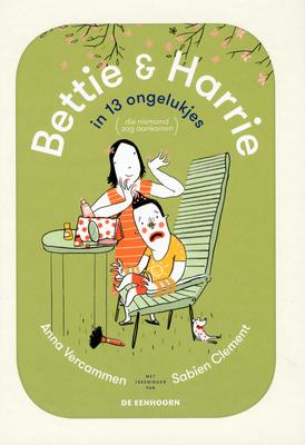 Cover van boek Bettie & Harrie in 13 ongelukjes