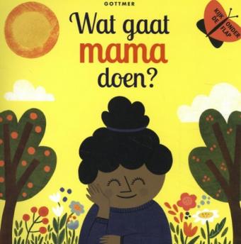 Cover van boek Wat gaat mama doen?