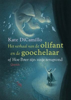 Cover van boek Het verhaal van de olifant en de goochelaar of hoe Peter zijn zusje terugvond