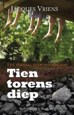 Cover van boek Tien torens diep: een verhaal over vriendschap