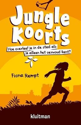 Cover van boek Junglekoorts : hoe overleef je in de stad als je alleen het oerwoud kent?