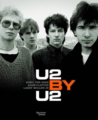 Cover van boek U2 by U2: Bono, The Edge, Adam Clayton, Larry Mullen Jr