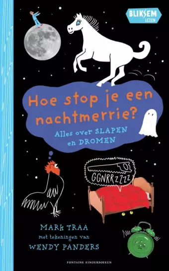 Cover van boek Hoe stop je een nachtmerrie? : alles over slapen en dromen