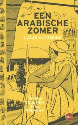 Cover van boek Een Arabische zomer: Twintig vrouwen in Al Andalus