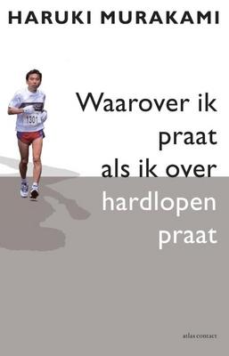 Cover van boek Waarover ik praat als ik over hardlopen praat