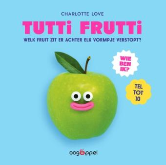 Cover van boek Tutti frutti : welk fruit zit er achter elk vormpje verstopt? 
