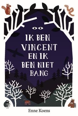 Cover van boek Ik ben Vincent en ik ben niet bang