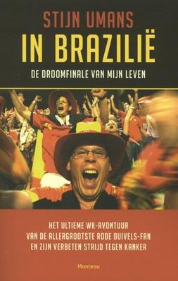 Cover van boek In Brazilië: De droomfinale van mijn leven
