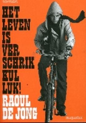 Cover van boek Het leven is verschrikkulluk!