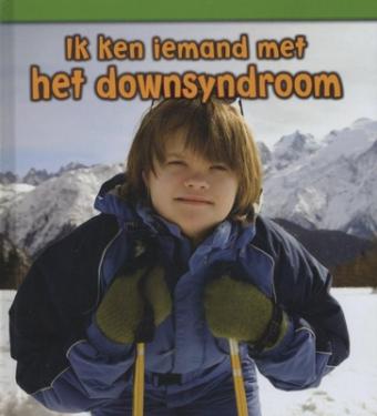 Cover van boek Ik ken iemand met het downsyndroom