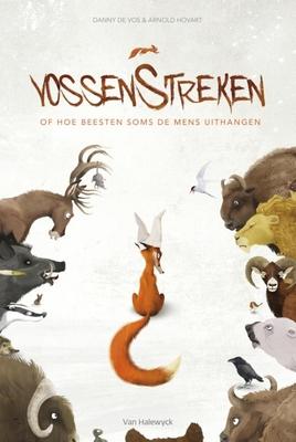 Cover van boek Vossenstreken, of Hoe beesten soms de mens uithangen