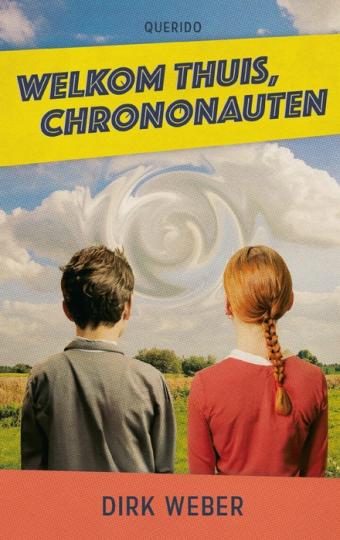 Cover van boek Welkom thuis, chrononauten