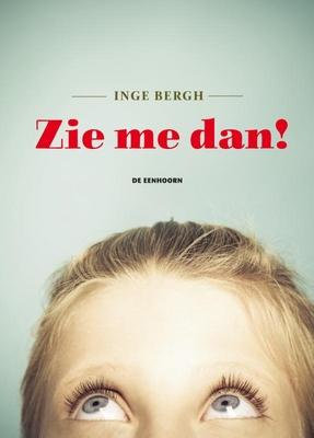 Cover van boek Zie me dan!