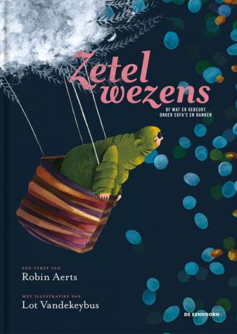 Cover van boek Zetelwezens, of wat er gebeurt onder sofa's en banken