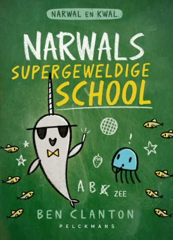 Cover van boek Narwals supergeweldige school