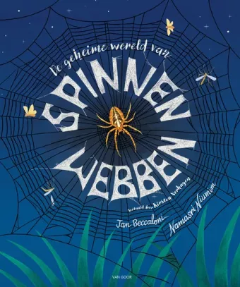 Cover van boek De geheime wereld van spinnenwebben