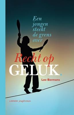 Cover van boek Recht op geluk : een jongen steekt de grens over