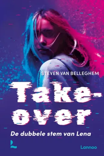 Cover van boek Take-over : de dubbele stem van Lena