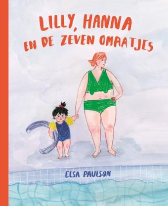 Cover van boek Lilly, Hanna en de zeven omaatjes