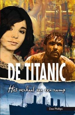 Cover van boek De Titanic : het verhaal van een ramp