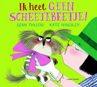 Cover van boek Ik heet geen Scheetebeetje!