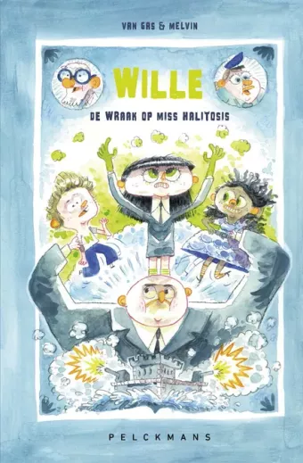 Cover van boek Wille : de wraak op Miss Halitosis