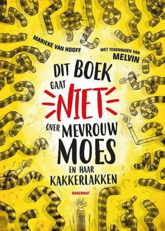 Cover van boek Dit boek gaat niet over mevrouw Moes en haar kakkerlakken